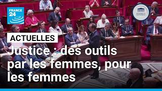 Justice : des outils par les femmes, pour les femmes • FRANCE 24