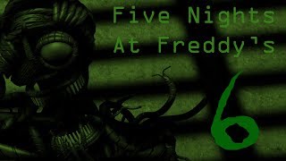Five Nights At Freddy's 6 Trailer Fan-Made