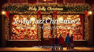 🎄 Joyful Jazz Christmas 2 | The Muse of Holiday Modern Jazz