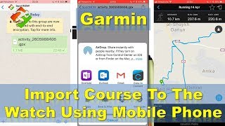 Garmin - Import GPX Course To The Watch Using Mobile Phone