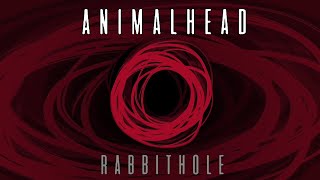 Animalhead - Rabbit Hole (Official Audio Visualizer)