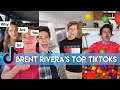 BRENT RIVERA&#39;S TOP TIKTOKS | PART 1