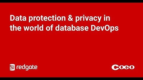 Data protection & privacy in the world of database DevOps