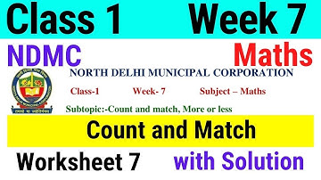 NDMC Class 1 Maths Week 7 Worksheet 7 (13/7/21) || worksheet 7 class 1st maths worksheet Solution