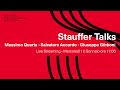 Capture de la vidéo Stauffer Talks: Salvatore Accardo, Massimo Quarta & Giuseppe Gibboni