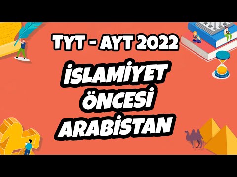 İslamiyet Öncesi Arabistan | TYT - AYT Tarih 2022 #hedefekoş