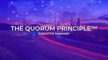 The Quorum Principle - Executive Summary