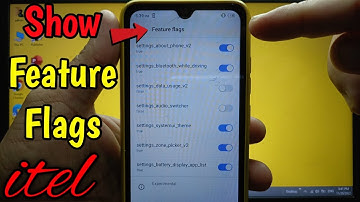 How to show feature flags on itel S15 | Debugging | Developer Options