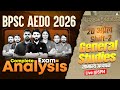 BPSC AEDO Exam Analysis 2026 | General Studies Paper Analysis | BPSC Exam Review 20 अप्रैल
