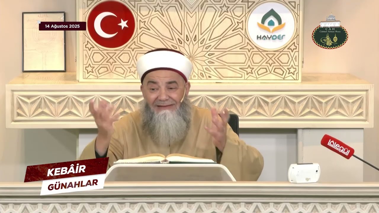 Kebâir Günahlar 71. Bölüm (On Dördüncü En Büyük Günah: Kamu Malında Yolsuzluk) 14 Ağustos 2025