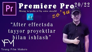 20. Video montaj Adobe Premiere Pro After effectsda tayyor proyektlar - Видео монтаж узбек тилида