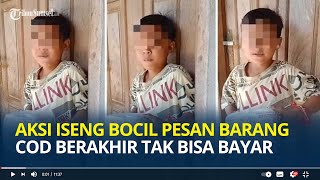 Aksi Iseng Bocil Pesan Barang Online Secara COD, Berakhir Tak Bisa Bayar Saat Kurir Datang