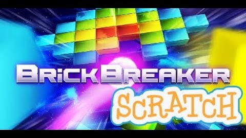 Scratch Tutorial |  Scratch Brick Breaker V2