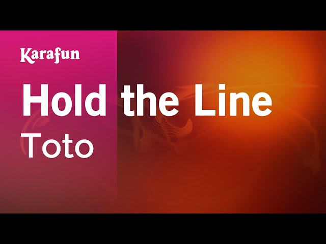 Hold the Line - Toto | Karaoke Version | KaraFun class=