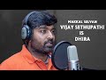 Makkal selvan vijay sethupathi making  dhira  vijay sethupathi  a theorem studios