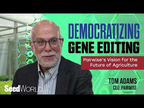 Democratizing Gene Editing - Pairwise’s Vision for the Future of Agriculture