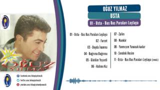 Oğuz Yılmaz - Usta- Bas bas paraları leylaya Resimi