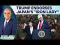 Japan PM Sanae Takaichi Wins Trump’s Endorsement Ahead of Snap Election | Spotlight | N18G