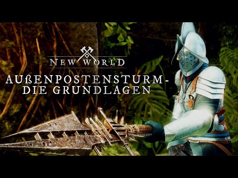 : Außenpostensturm - Die Grundlagen