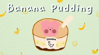 포닥쫀득 바나나 푸딩 (Banana Pudding) | 귀여운음악, 브이로그음악, 무료브금, 로열티프리