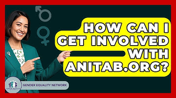 How Can I Get Involved With AnitaB.org? - Gender Equality Network