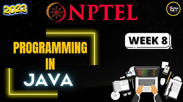 NPTEL Programming In Java WEEK8 Quiz Assignment Solutions💡 | Swayam July 2023 | IIT Kharagpur