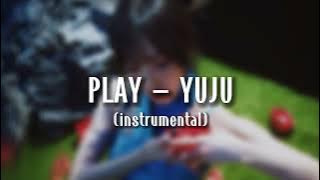 Play - Yuju (instrumental)