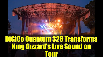 DiGiCo Quantum 326 Transforms King Gizzard