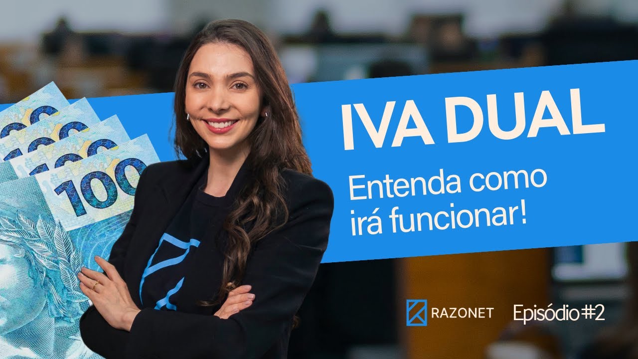 Reforma Tributária: O que MUDA com o IVA Dual?