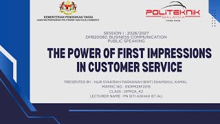 THE POWER OF FIRST IMPRESSIONS IN CUSTOMER SERVICE ( DPB20082 )