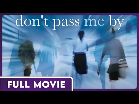 DON'T PASS ME BY