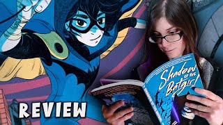 So I Read Shadow of the Batgirl...