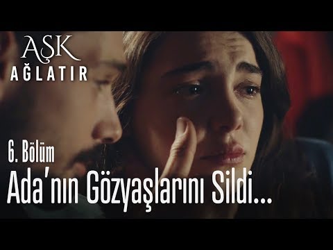 Yusuf ile Ada'nın sinema keyfi - Aşk Ağlatır 6. Bölüm