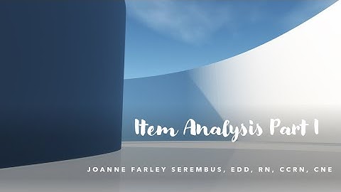 Item Analysis Part I