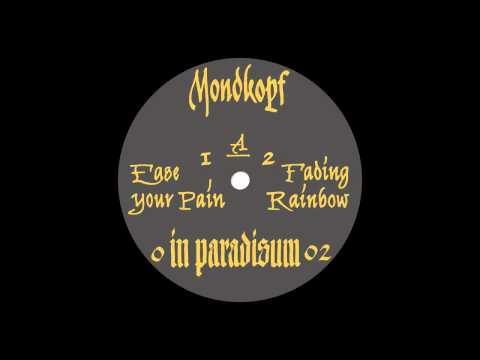 Mondkopf - Ease Your Pain