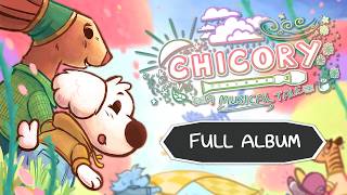 FULL ALBUM - Chicory: A Musical Tale