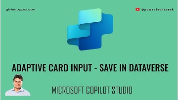 How to save form inputs received from Adaptive Card into backend Dataverse table?