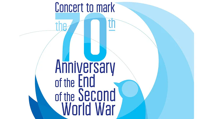 Concert to mark the 70th Anniversary of the end of...