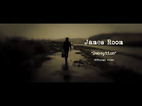 James room - "deception" official video