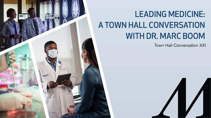 Leading Medicine: A Town Hall Conversation with Dr...