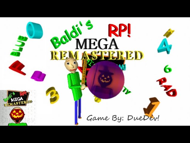 ✨(OPEN) Early Access! Baldi's Basics Classic RP Remastered!✨ 