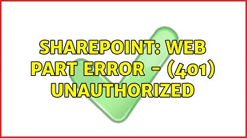 Sharepoint: Web part error - (401) Unauthorized