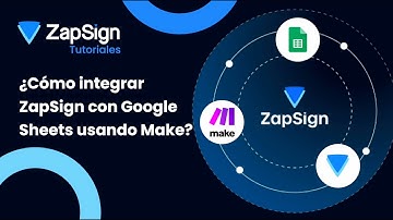 Cómo automatizar procesos de creación y envío de documentos integrando ZapSign con Google Sheets