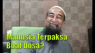 PKP Bersama UAI - Manusia Terpaksa Buat Dosa?