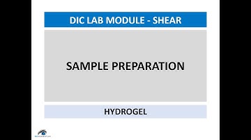 Shear Modulus of Hybrid Hydrogel - Part 4 - Hydrogel Sample Preparation
