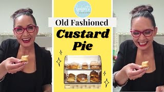 How To Make A Healthy Custard Pie | Bakery Classics