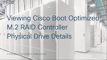 Viewing Cisco Boot Optimized M.2 RAID Controller Physical Drive Details