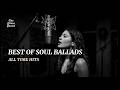 Best of Soul Ballads - All time Hits (12 canciones - 50 minutos)