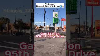 CHICAGO Do’s & Dont’s Live: Gas Station 95th & King Drive (South Side)