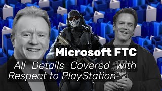 Microsoft FTC - All Details Covered with Respect to PlayStation